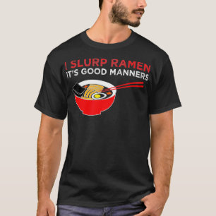 T-shirt Ramen Lover Amusant Bonnes Manières nouilles japon