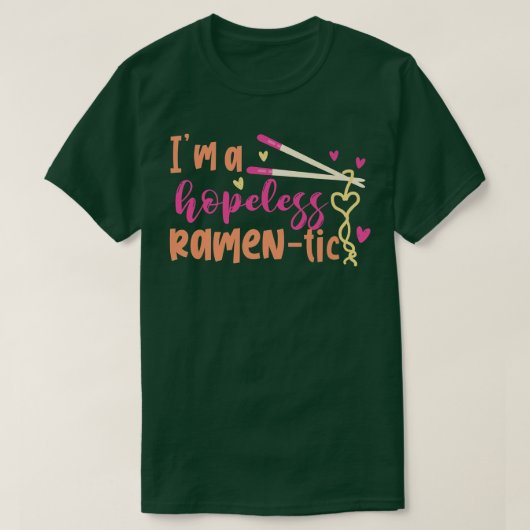 T-shirt Ramen-tic Funny Ramen sans espoir 173 (Design devant)
