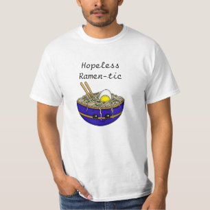 T-shirt Ramen-tic sans espoir Funny Ramen Food Pun