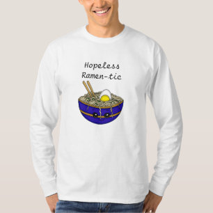 T-shirt Ramen-tic sans espoir Funny Ramen Food Pun