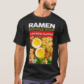 T-shirt Ramen Udon Noodle Soup Poulet Saveur Nouveau graph (Devant)