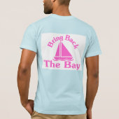 T-shirt Ramenez La Baie (Dos)