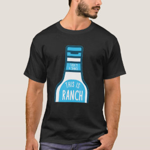 T-shirt Ranch Dressing Ranch Salade Dressing Halloween Con