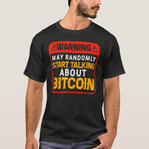 T-shirt Randomly Parler De Bitcoin Bitcoin BTC Crypt