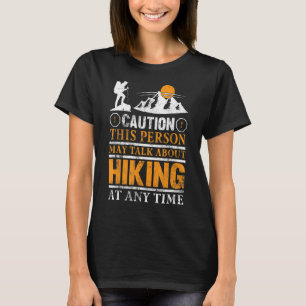 T-shirt Randonnée Attention Cette Personne Peut Parler De