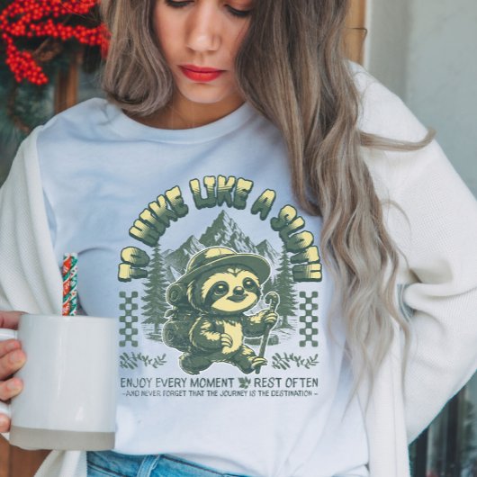 T-shirt Randonnée Comme Sloth Funny Randonnée Motivational