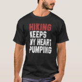 T-shirt Randonnée Garde Mon Coeur Pompage Randonneurs En P (Devant)