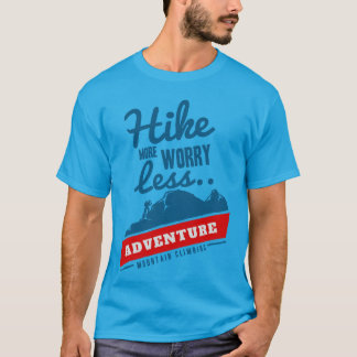 T-shirt Randonnée Plus Inquiète Moins