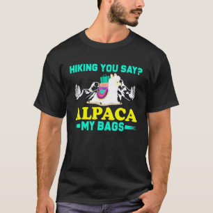 T-shirt Randonnée Vous dites Alpaga Mes sacs Randonneur Al