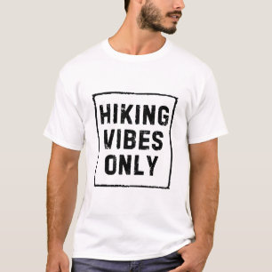 T-SHIRT RANDONNÉES VIBES SEULEMENT