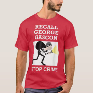 T-shirt Rappeler George Gascon Arrêter le crime