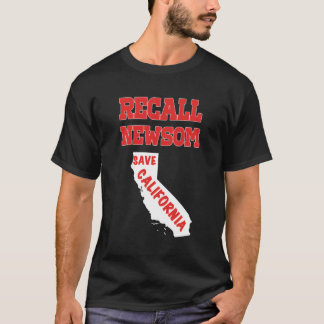 T-shirt Rappeler Newsom Sauver la Californie Républicaine