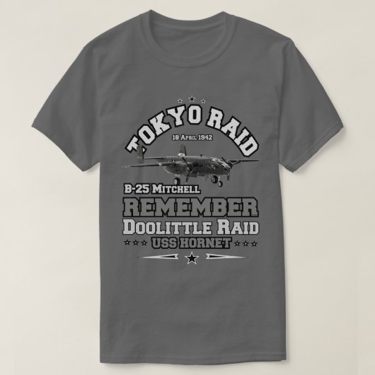 T-shirt Rappelez-vous le raid de tokyo b25 mitchell 18 avr (Design devant)