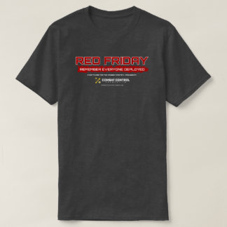 T-shirt Rappelez-vous que tout le monde est déployé | RED