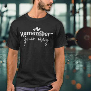 T-shirt Rappelez-vous Votre Pourquoi Exercice pour Hommes