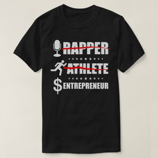 T-shirt Rapper Athlète Entrepreneur Entrepreneur Entrepren (Design devant)
