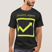 T-shirt Rapport d'anxiété (Devant)