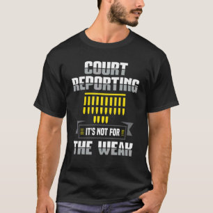 T-shirt Rapport De Cour Non Pour Un Réporteur Faible Steno