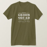 T-shirt Rapport De L'Escadron De La Salle Pour Un Mariage<br><div class="desc">Groom squad best man or groomsman design a un motif étoilé,  fait partie de la collection de mariages militaires et est disponible dans plus de styles.</div>