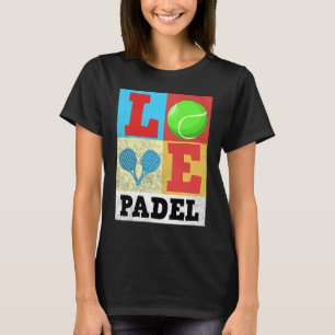 T-shirt Raquette de tennis Padel Paddle Paddel Amour Balle
