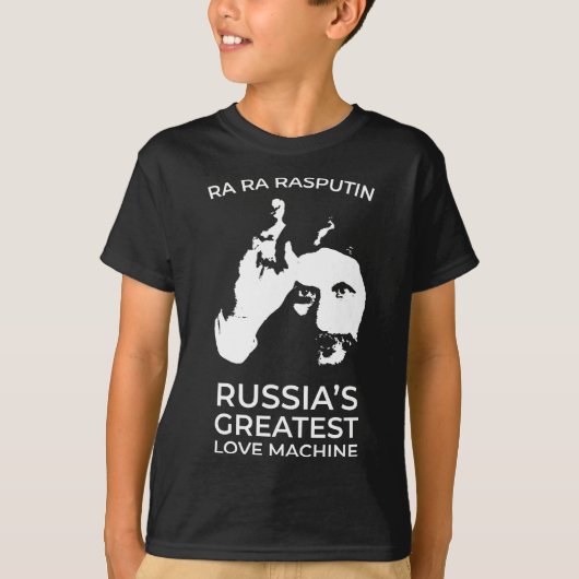 T-shirt Raspoutine - La plus grande machine d'amour de Rus (Devant)