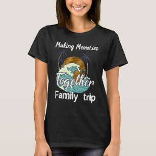 T-shirt Rassembler les souvenirs Vacances familiales 2022