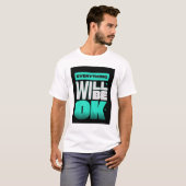 T-shirt 🌈 rassurante (Devant entier)