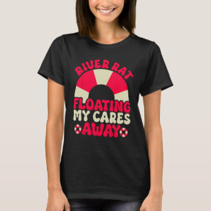 T-shirt Rat Fleuve Flottant Mes Soins De Tubing Float Tri
