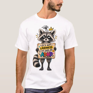 T-shirt Raton laveur ADHD drôle C'est pas de la paresse, c