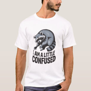 T-shirt Raton laveur drôle sarcastique Confus