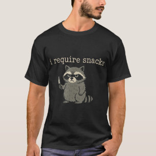 T-shirt Raton laveur j'ai besoin de snacks