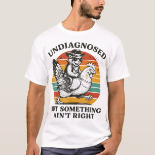 T-shirt Raton laveur non diagnostiqué mais quelque chose n