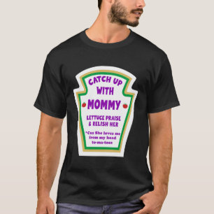 T-shirt Rattraper Maman Cadeaux Drôles pour Maman sur Mot