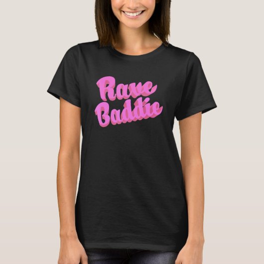 T-shirt Rave Baddie (Devant)
