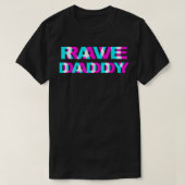 T-shirt Rave Daddy (Design devant)