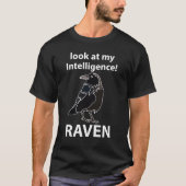 T-shirt Raven Regarde Mon Corbeau D'Intelligence (Devant)