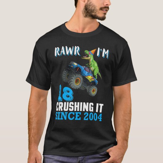 T-shirt Rawr I'm 18 years Dinosaur Drive Voiture Crushing  (Devant)