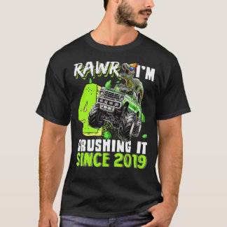 T-shirt Rawr I'm 4 Crushing It 2019 Monster Truck Dinosaur