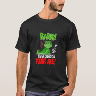T-shirt Rawr I'm A Dragon Imaginaire Creature Cute Art