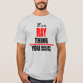 T-shirt Ray, tu ne comprendrais pas le nom (Devant)