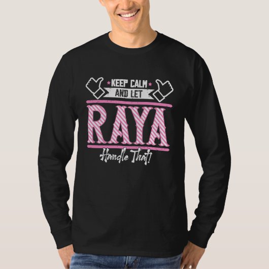 T-shirt Raya Keep Calm et laisser Raya Handle que (Devant)