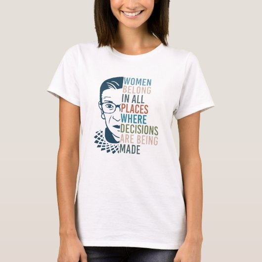 T-shirt RBG - Les Femmes Appartiennent À Tous Les Endroits (Devant)