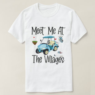 T-shirt RD Rencontrez-Moi Au Villages Florida Golf Cart Fu