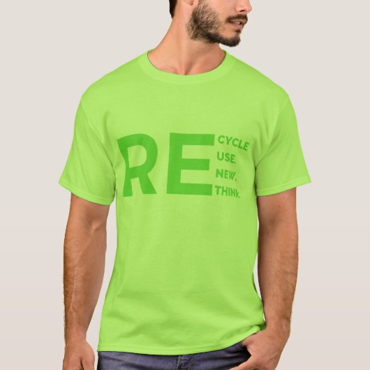 T-shirt RE Cycle Utiliser une nouvelle pensée (Devant)