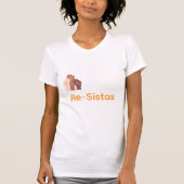 T-shirt Re-Sistas (Devant)