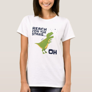 T-shirt Reach for the Stars Funny T-Rex Bras courtes