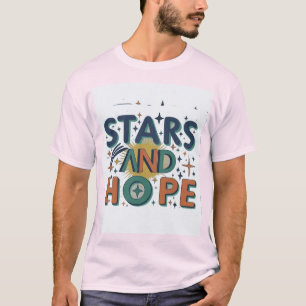 T-shirt Reach for the Stars with Hope