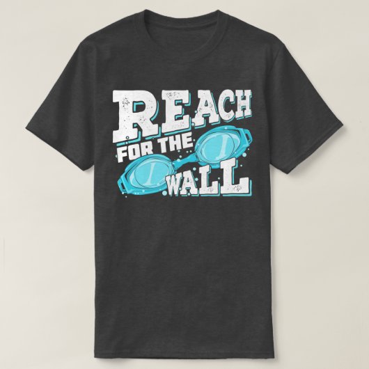 T-shirt Reach For The Wall Swimmer Don (Design devant)