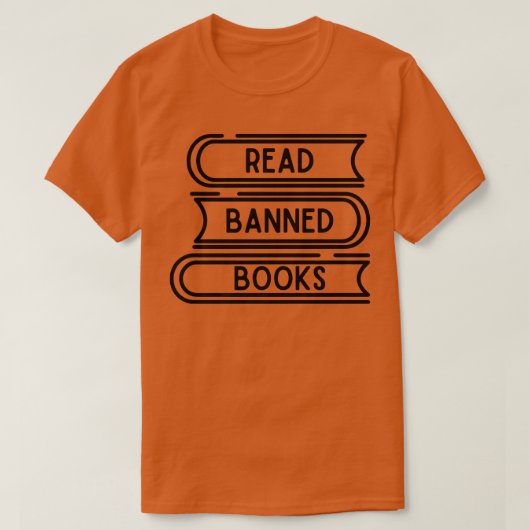 T-shirt Read Banned Books Funny Book Lover World Book Day (Design devant)