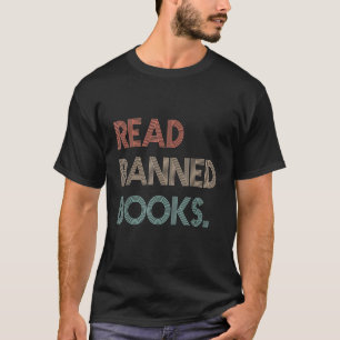 T-shirt Read Banned Books Librarians Banned Books Week Ret